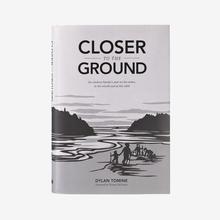 Closer to the Ground by Dylan Tomine (Patagonia hardcover book) by Patagonia