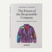 The Future of the Responsible Company: What We've Learned from Patagonia's First 50 Years (paperback, published by Patagonia) by Patagonia in 熊谷市埼玉県熊谷市仲町 埼玉県
