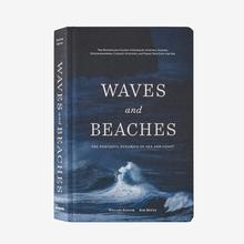 Waves and Beaches: The Powerful Dynamics of Sea and Coast (By Willard Bascom and Kim McCoy) by Patagonia