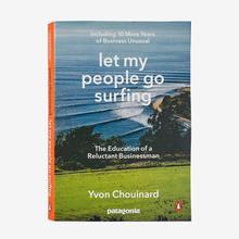 Let My People Go Surfing (Including 10 More Years of Business Unusual) by Yvon Chouinard (paperback book) by Patagonia