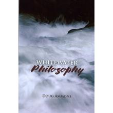 Whitewater Philosophy Book by NRS in Tarzana CA
