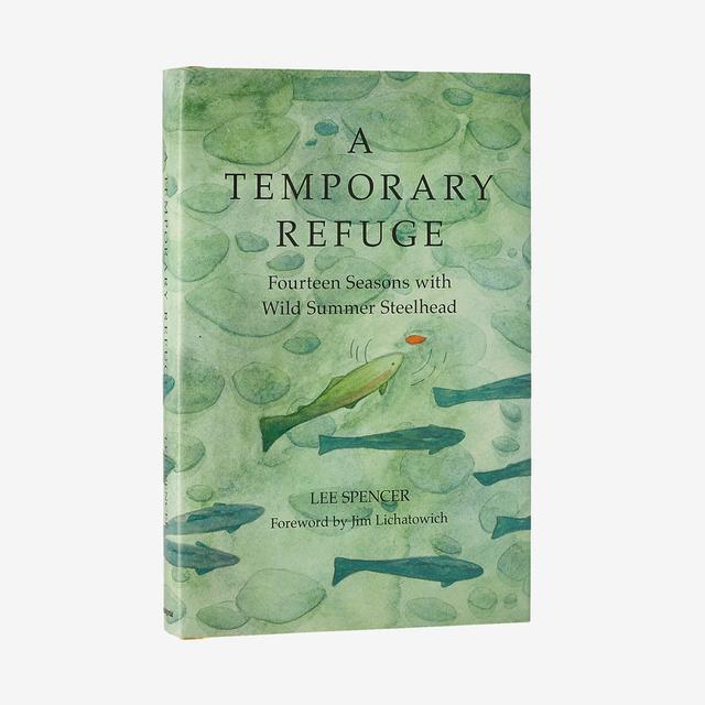 Patagonia - A Temporary Refuge: Fourteen Seasons with Wild Summer Steelhead by Lee Spencer (hardcover book) in Durham NC