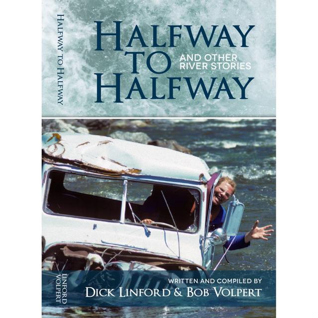NRS - Halfway to Halfway and Other River Stories Book