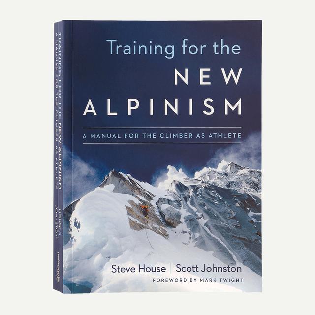 Patagonia - Training for the New Alpinism: A Manual for the Climber as Athlete by Steve House and Scott Johnston (Patagonia published paperback book)